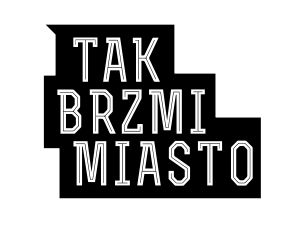 Tak Brzmi Miasto